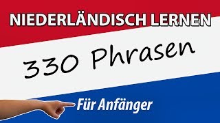 Niederländisch lernen für Anfänger  330 niederländische Wörter und Phrasen  DeutschHolländisch [upl. by Sanoy112]