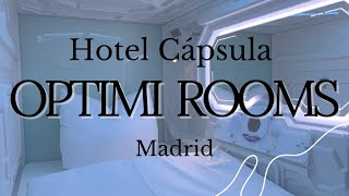 Hotel Cápsula en Madrid  Optimi Rooms Full Tour [upl. by Ynnub701]