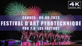 Cannes  08082023  Festival dart pyrotechnique  POK 20 Lux Factory [upl. by Mcknight724]