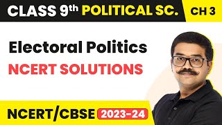 Electoral Politics  NCERT Solutions  Class 9 Political Science Chapter 3 [upl. by Garik]