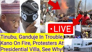 Tinubu Ganduje In Trouble Kano On Fire Protesters Attack Presidential Villa See Why Breakíng [upl. by Anyg]