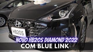 NOVO HB20S DIAMOND 2022 COM BLUE LINK [upl. by Icyac243]