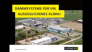 Linzmeier Bauelemente GmbH  Dämmstoffe Gauben und Verbundelemente für Neubau und Sanierung [upl. by Emlin886]