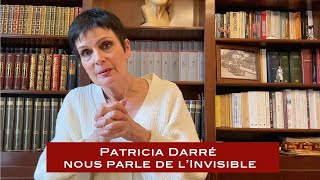 PATRICIA DARRÉ nous parle de lInvisible [upl. by Dibbell]