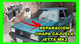 COMO REPARAR LA CHAPA DE CAJUELA JETTA MK2GOLF MK2 💥💯 [upl. by Snehpets620]