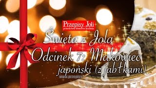 MAKOWIEC JAPOŃSKI Z JABŁKAMI  NAJLEPSZY PRZEPIS  ŚWIĘTA Z JOLĄ  Odcinek 7 [upl. by Gates968]