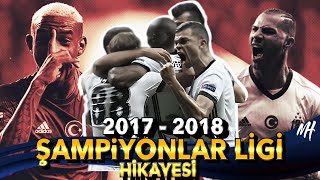 2017  2018 Beşiktaş Şampiyonlar Ligi Hikayesi  1 Bölüm [upl. by Buffum]