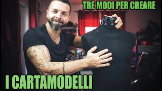 Tre Modi per Creare i Cartamodelli  Tutorial al Dettaglio [upl. by Einaffets]