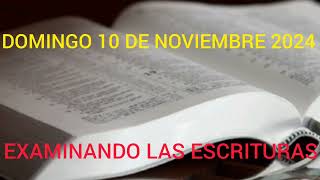 EXAMINANDO LAS ESCRITURAS DOMINGO 10 DE NOVIEMBRE 2024  TEXTO DIARIO [upl. by Gabby896]