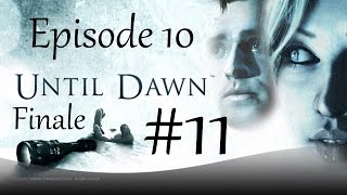 Until Dawn  Walkthrough  Part 11  Episode 10  Repentance  All Collectibles  FINALE [upl. by Adest775]