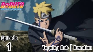 Boruto Episode 1 Tagalog  Reaction [upl. by Fisoi787]