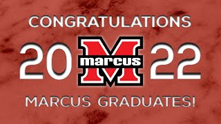 Marcus HS Graduation 2022 [upl. by Glennie]