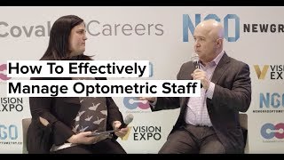 How To Effectively Manage Optometric Staff [upl. by Dailey238]