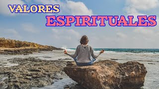 VALORES ESPIRITUALES  Unidad Interna [upl. by Zetrok]