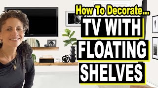 📺 How To Decorate A TV With Floating Shelves 📺 [upl. by Ulric727]