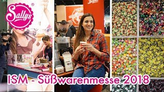 ISM 2018  die größte Süßwarenmesse  Trends amp großes Gewinnspiel  Sallys Welt [upl. by Ellyn]