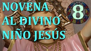 Novena al Divino Niño Jesús  Octavo día [upl. by Allehcim269]