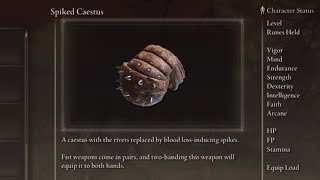 Elden Ring Spiked Caestus Location and Move Set Demonstration Dual Wield Punching Weapon Caelid [upl. by Yerroc]