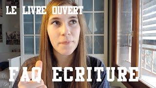 FAQ Écriture  Le Livre Ouvert [upl. by Yesteb476]