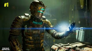 Welcome To Ishimura  Dead Space Remake Gameplay 1 [upl. by Lib]