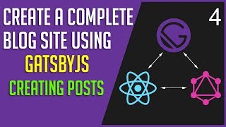 Create a GatsbyJS Blog 4  Creating amp Fetching posts [upl. by Randa862]