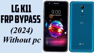 Lg k11 frp bypass without pc 2021  k11 google account bypass lgfrpbypasslgk11frp [upl. by Lilyan]