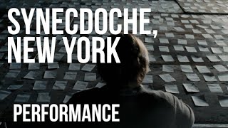 Synecdoche New York  Performance [upl. by Duntson]