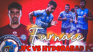 JFC vs Hyderabad FC at furnace 🔥🔥 samir Murmu back pronay da is back jamkekhelo isl 0futballtalk [upl. by Agatha]