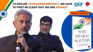 The Idea of Bharat is to Have Maximum Goodwill amp Minimum Adversaries Why Bharat Matters Jaishankar [upl. by Delphine595]