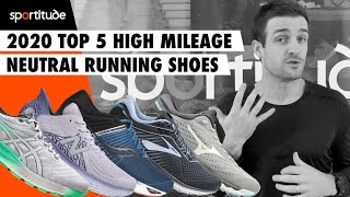 2020 Top 5 High Mileage Neutral Running Shoes  Sportitude [upl. by Earissed439]