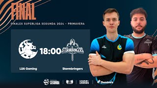 ¡EN DIRECTO SUPERLIGA LEAGUE OF LEGENDS  FINAL SEGUNDA LUA GAMING  STORMBRINGERS [upl. by Aihsilef]