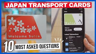 JAPAN Transport IC CARDS 🚃 10 MOST ASKED QUESTIONS  SUICA Pasmo Icoca  With EXAMPLES [upl. by Caesaria279]