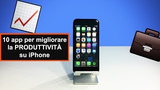 10 app per migliorare la PRODUTTIVITÀ su iPhone  MrTecnologyMania [upl. by Etnod753]