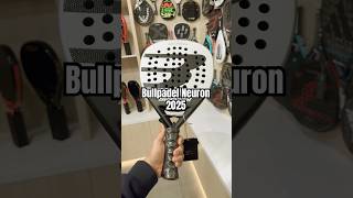 Pala Bullpadel Neuron 2025 Precision power and control all in one🎾 BullpadelNeuron Padel [upl. by Llednew]