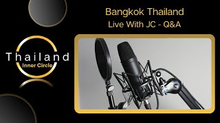 Bangkok  Live Chat  59  QampA  Thailand Inner Circle [upl. by Nawiat607]