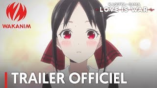 Kaguyasama Love Is War  Trailer Officiel [upl. by Burta]