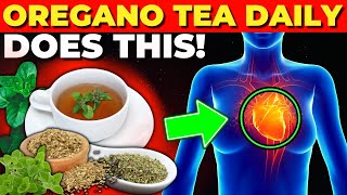 What Happens When You Drink OREGANO TEA Every Day Benefits of Oregano [upl. by Sperry]