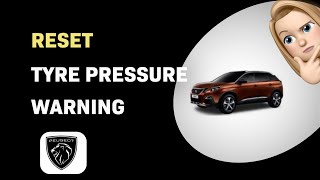 How to Reset Tyre Pressure Warning on Peugeot 3008 2021  StepbyStep Guide [upl. by Landre]