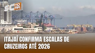 Temporada de cruzeiros em Itajaí escalas estão confirmadas até 2026 [upl. by Glory258]