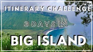 Exploring BIG ISLAND HAWAII in 3 DAYS A NEW Travel Itinerary Challenge Series [upl. by Flaherty]