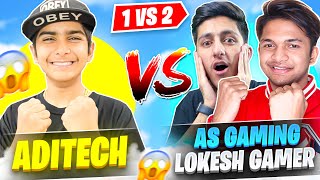 Aditech Vs Lokesh Gamer amp As Gaming 🤯 आजा 1 Vs 2 में  🔥 Intence Clash Battle  Garena Free Fire [upl. by Ecile353]