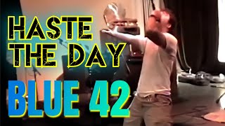 Haste the Day Blue 42 PreSolid State Version w extended outro Heart and Soul Cafe IL 2003 [upl. by Peednam338]