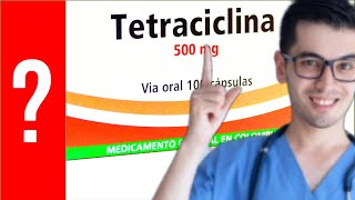 TETRACICLINA Para que Sirve Tetraciclina y Como se toma  Y MAS 💊 [upl. by Ardnama277]