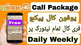 ufone new call package code 2024  Ufone best weekly package Ufone all network free all package [upl. by Nuriel]