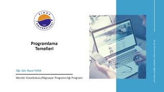 Programlama Temelleri  1Hafta 1Ders [upl. by Stricklan]