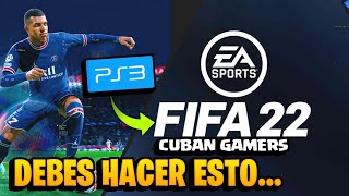 ⛔ANTES de INSTALAR FIFA 22 CUBANS GAMERS en PS3 debes HACER ESTO [upl. by Nnayd]