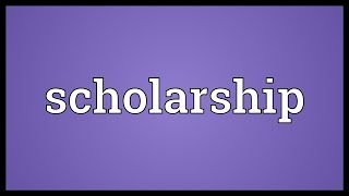 Scholarship Meaning [upl. by Haidej]