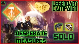 Solo Legendary Campaign Desperate Measures Calus Cheese Titan Hammer Of Sol Deterministic Chaos [upl. by Ahsiener]