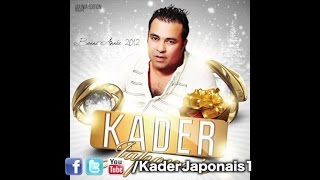 Kader Japonais  Nti Houbi Ndir el courage [upl. by Aunson365]