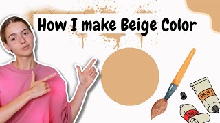 How to make Beige Color  Beige Colour Making  Beige Colour  Acrylic color mixing [upl. by Adnihc]